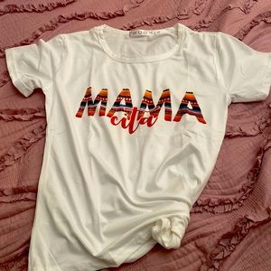 Mamacita tee shirt